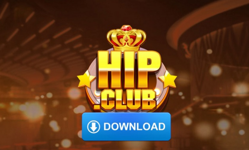 Hipclub - Cổng game giải trí đỉnh cao nhất 2023